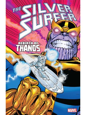cover image of Silver Surfer: The Rebirth of Thanos